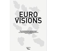 Euro Visions: Cyprus / Estonia / Hungary / Latvia / Lithuania / Malta / Poland / Czech Republic / Slovakia / Slovenia by Ten Magnum Photographers
