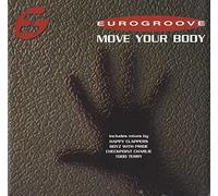 Eurogroove - Move Your Body [12" VINYL]