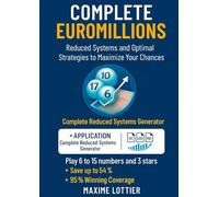 EUROMILLIONS - Reduced Systems and Optimal Strategies to Maximize Your Chances: Online application: Complete generator of reduced systems, intuitive interface, complete stats, PDF/CSV export.
