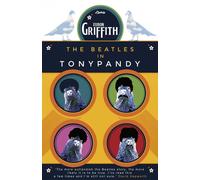 Euron Griffith The Beatles in Tonypandy Paperback Book Euron Griffith Multicolor