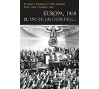 Europa, 1939: El año de las catástrofes: 96 (Història)