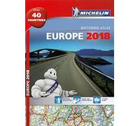 Europe 2018 - Tourist & Motoring Atlas: Tourist & Motoring Atlas A4 spiral (Michelin Road Atlases)