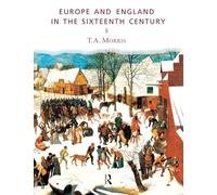 Europe and England in the Sixteenth Century (Routledge St.in the European Economy)