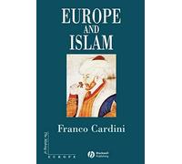 Europe and Islam (Making of Europe)