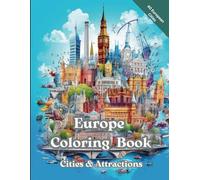 Europe Coloring Book: 40 Cities and Attractions from Europe