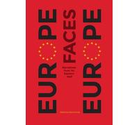 Europe Faces Europe : Narratives from Its Eastern Half
