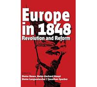 Europe in 1848: Revolution and Reform