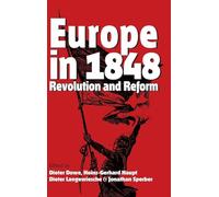 Europe in 1848: Revolution and Reform