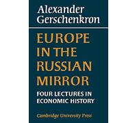 Europe in the Russian Mirror: Four Lectures in Economic History
