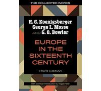 Europe in the Sixteenth Century (The Collected Works of George L. Mosse)