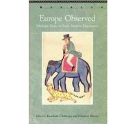 Europe Observed: Multiple Gazes in Early Modern Encounters (Apercus: Histories, Text,s Cultures)