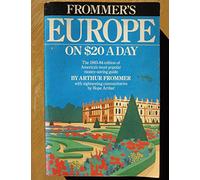 Europe on 25 Dollars a Day 1983-84