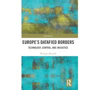 Europe’s Datafied Borders: Technology, Control, and (In)Justice (Interventions)