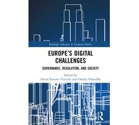 Europe’s Digital Challenges : Governance, Regulation, and Society