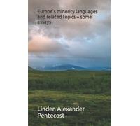 Europe’s minority languages and related topics - some essays