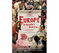 Europe: The Enlightening History of a Continent
