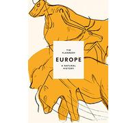 Europe: The First 100 Million Years