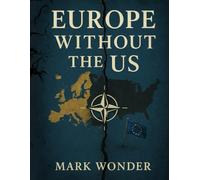 Europe Without the US