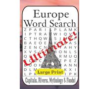 Europe Word Search Odyssey: 55 Puzzles from Easy to Difficult • Capitals, Rivers, Mythology, Foods & Historic Regions for Adults & Seniors