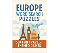 Europe Word Search Puzzles: 55 Large Print Word Search Puzzles About European Countries, Cities, Landmarks, and Culture (6x9 Inches, 110 Pages) ... Gift for Vacations and Relaxing Moments