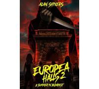 Europea Halls 2: A Summer in Budapest (Europea Halls: A Slasher Trilogy)