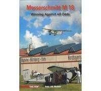 European Airlines Messerschmitt M 18 - Winning Against All Odds