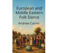 European and Middle Eastern Folk Dance