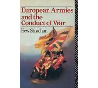 European Armies and the Conduct of War