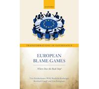 European Blame Games: Where does the buck stop? (Transformations in Governance)