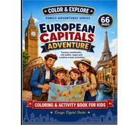 European Capitals Adventure: Famous landmarks, city walks, maps and creative travel activities