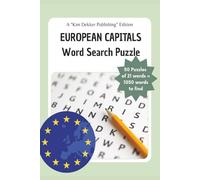 European Capitals Exploration Word Search Puzzle Book: Embark on an engaging word search puzzle featuring 50 capitals of Europe, providing fascinating ... and landmarks. (The Word Search Serie)