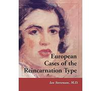 European Cases of the Reincarnation Type