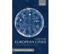 European Cities: Social Conflicts and Governance (European Societies)