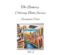 European Cities Vol 2: Wander the streets of Europe-one line at a time. A Clean-Line Coloring Journey for All Ages (The Bookary Coloring Book Series:)