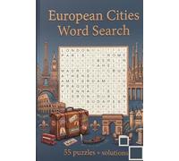 European Cities Word Search: A Fun and Educational Puzzle Adventure Showcasing Europes Oldest & Most Famous Cities