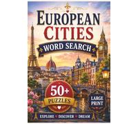 European Cities Word Search: Discover Europe’s Most Beautiful Cities One Puzzle at a Time (Travel Word Search Books)