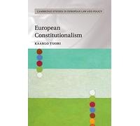 European Constitutionalism (Cambridge Studies in European Law and Policy)