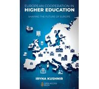 European Cooperation in Higher Education : Shaping the Future of Europe