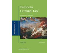 European Criminal Law, 4th edition: An Integrative Approach: 2 (Ius Communitatis Series)
