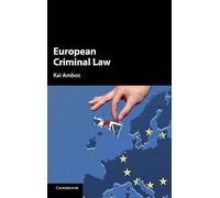 European Criminal Law by Kai Ambos