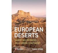 European Deserts: Sandy Wilderness on a Green Continent