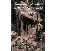 European Encounters with the New World (Paper): From Renaissance to Romanticism