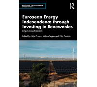 European Energy Independence through Investing in Renewables : Empowering Freedom