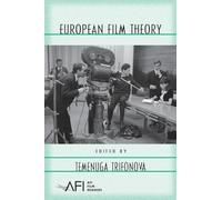 European Film Theory (AFI Film Readers)