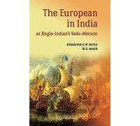 European in India or Anglo-Indian's Vade-Mecum