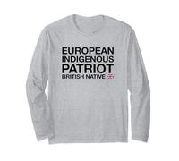 European Indigenous Patriot - British Native Long Sleeve T-Shirt