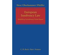 European Insolvency Law: Heidelberg-Luxembourg-Vienna Report