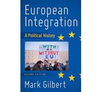 European Integration: A Political History