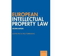European Intellectual Property Law – 2nd Revised edition – Oxford University Press