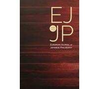 European Journal of Japanese Philosophy 9 (2024)